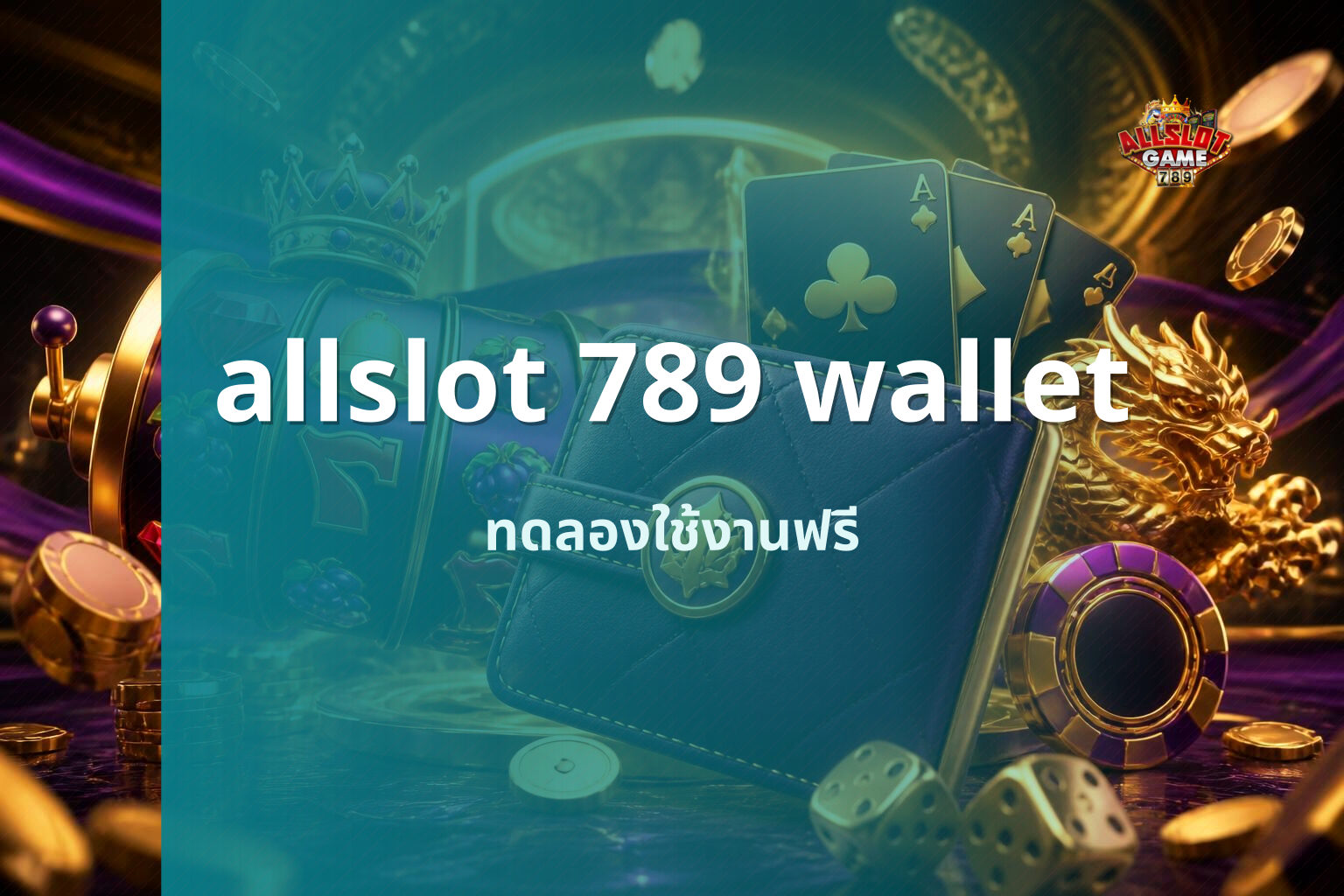 allslot 789 wallet - online gaming platform