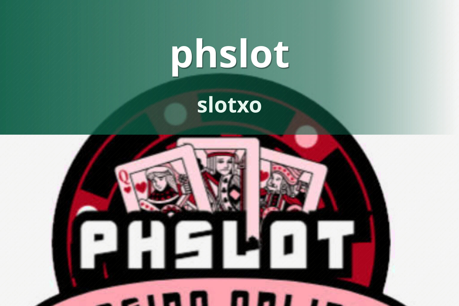 phslot slotxo