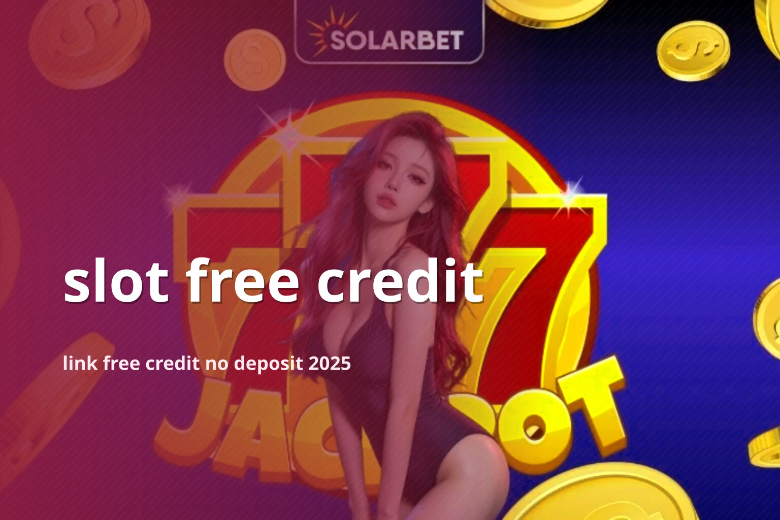 slot free credit - online gaming promotions