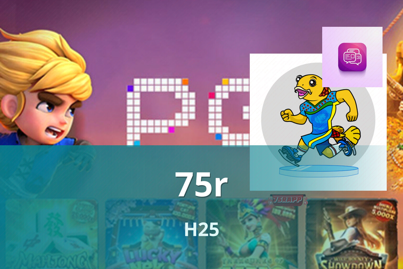 75r - H25 และ 75R online gaming platform