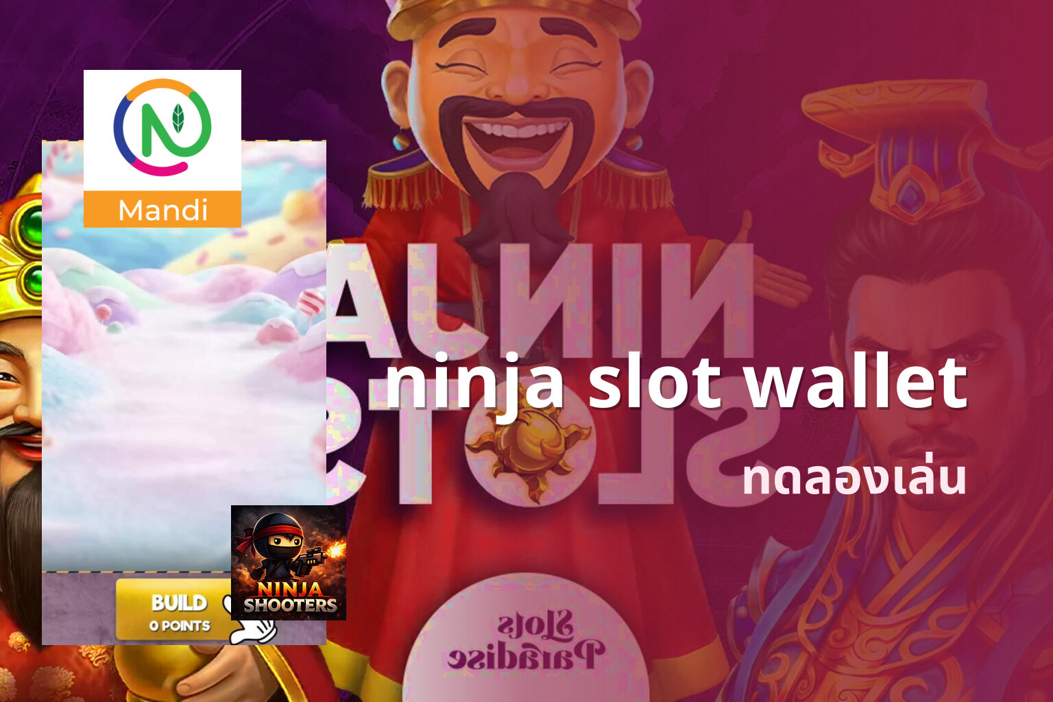 ninja slot wallet ทดลองเล่น