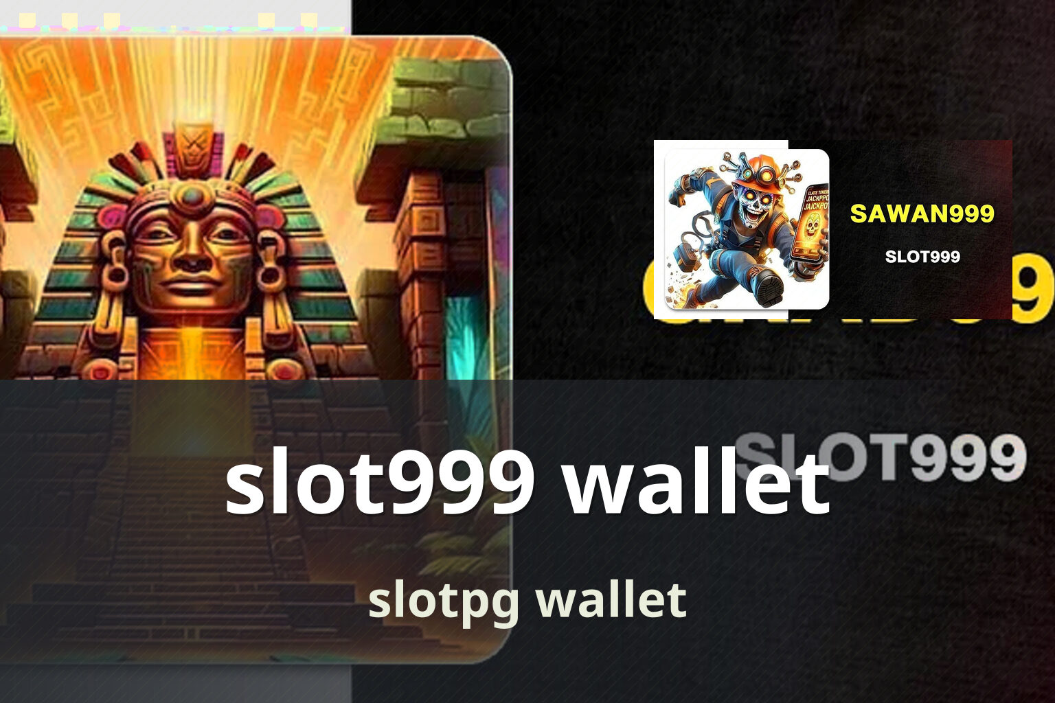 slot999 wallet slotpg wallet