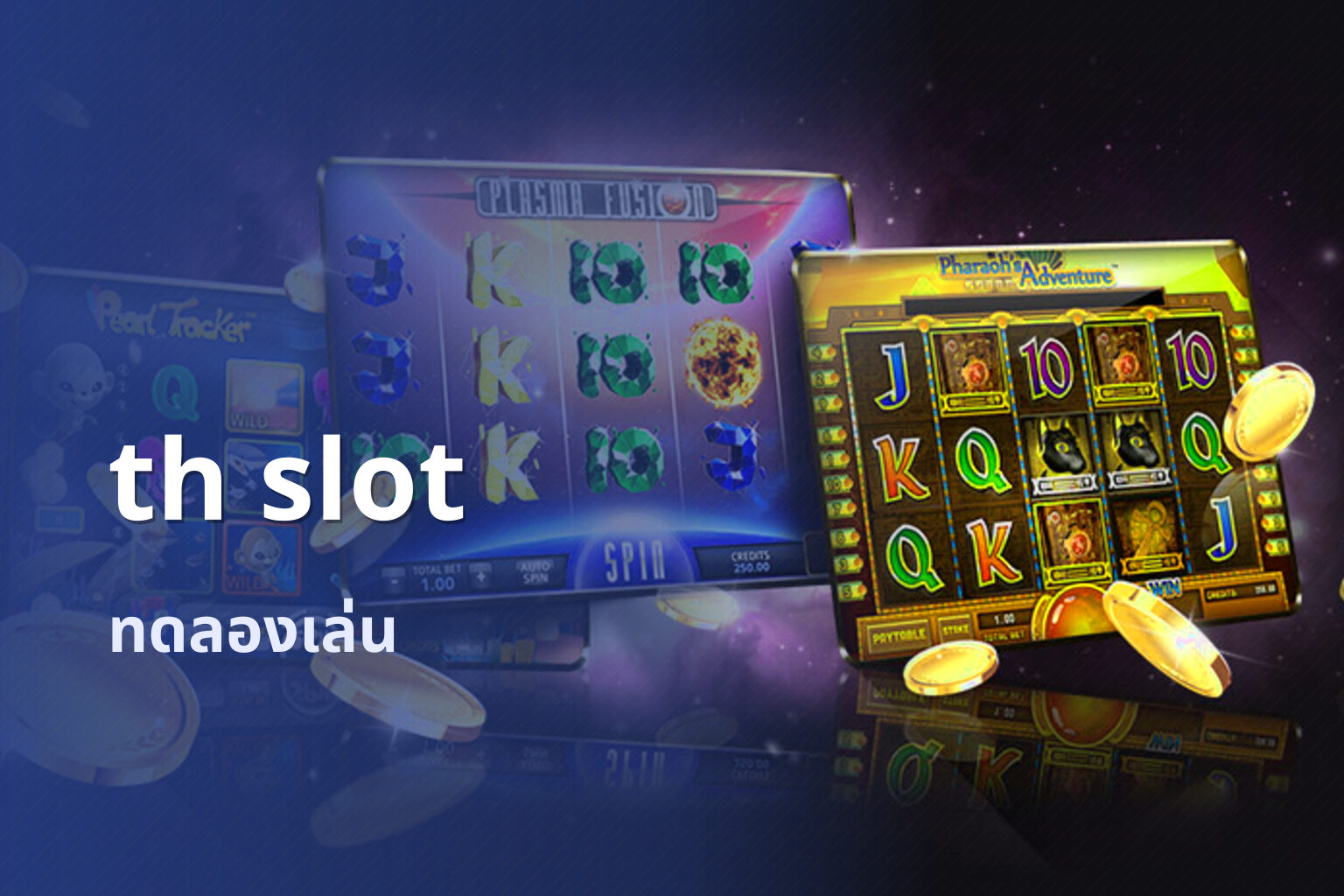 th slot ทดลองเล่น